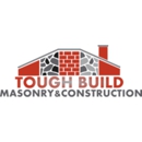 Tough Build Masonry & Construction Inc - General Contractors