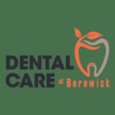 Dental Care at Berewick - Dentists