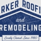 Parker Roofing and Remodeling