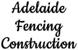 Adelaide Fencing Construction - Fencing Contractors