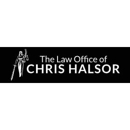 The Law Office of Chris Halsor - Attorneys