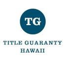 Title Guaranty of Hawaii - Escrow Service