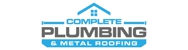 Complete Plumbing & Metal Roofing - Plumbers & Gasfitters