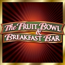 The Fruit Bowl & Breakfast Bar - Take Out Restaurants