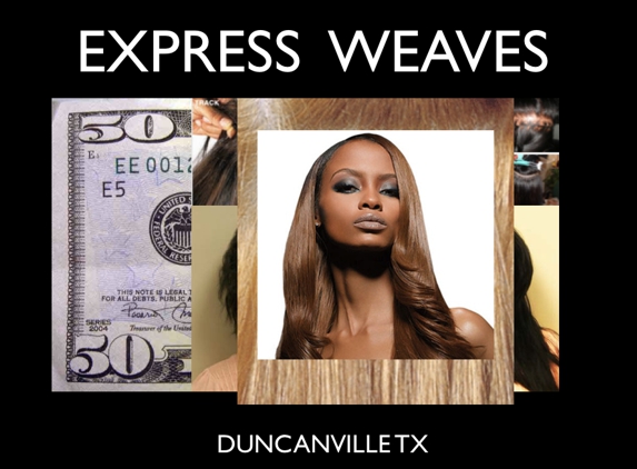 Fifty Dollar Hair Weave- Duncanville - Duncanville, TX