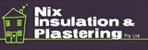 Nix Insulation & Plastering Pty Ltd - Insulation Installers & Contractors