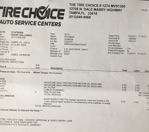 The Tire Choice - Tampa, FL. I was charged for a “Full Service”, but no job was done at all