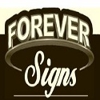 Forever Signs gallery