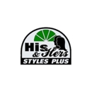 His and Hers Styles Plus, LLC - Beauty Salons