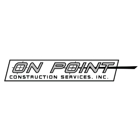 On Point Construction Services, Inc