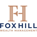 Fox Hill Wealth Management - Financial Planning Consultants