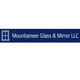 Mountaineer Glass & Mirror