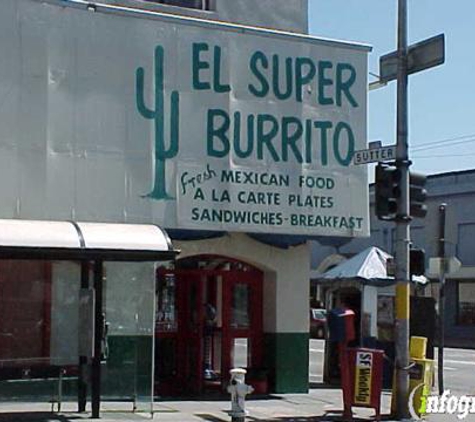 El Super Burrito - San Francisco, CA