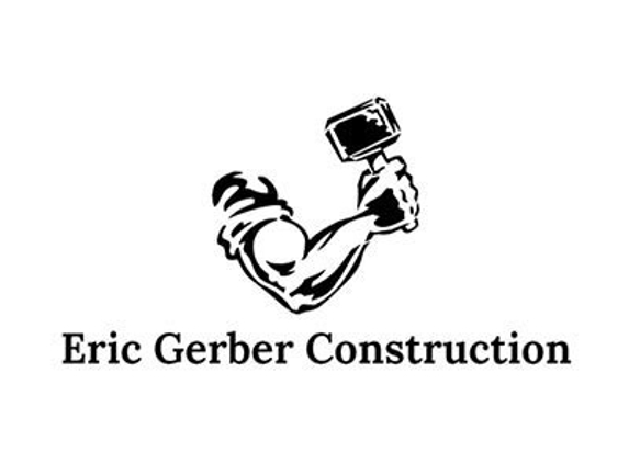 Eric Gerber Construction - Allison Park, PA