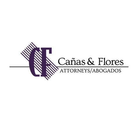 Canas and Flores - Abogado - Fort Worth, TX