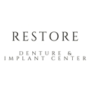 Restore Denture and Implant Center - Prosthodontists & Denture Centers