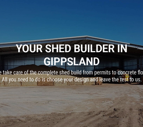 Gippy Farm Sheds & Garages - Sale, VIC. Your Shed Builder In Gippsland