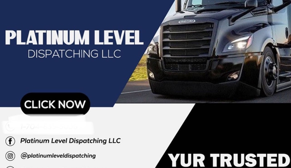 Platinum Level Dispatching - Charlotte, NC. Platinum Level Dispatching LLC