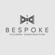 Bespoke Tailored Construction