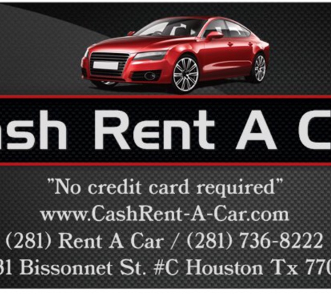 Cash Rent A Car - Houston, TX. 11031 Bissonnet St. #C
Houston Tx 77099