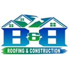 B&B Roofing & Construction