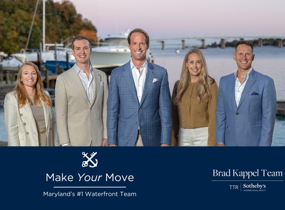 Brad Kappel ~ Executive Vice President I TTR Sotheby's International Realty - Annapolis, MD