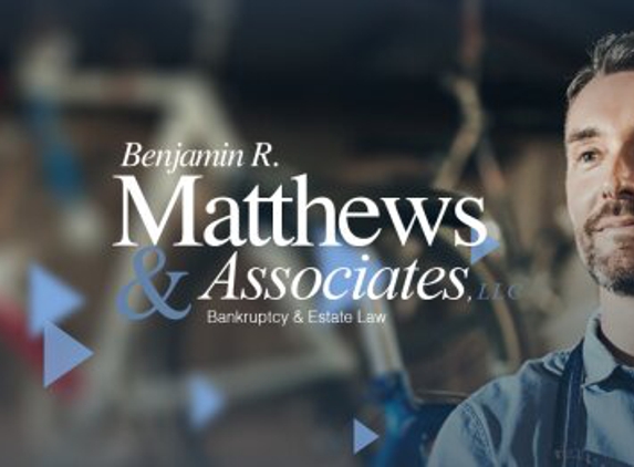 Benjamin R. Matthews and Associates, LLC - Rock Hill, SC