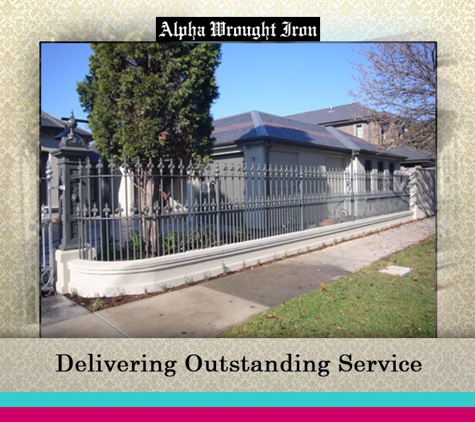 Alpha Wrought Iron Pty Ltd - Fairfield, VIC. Delivering Outstanding Service