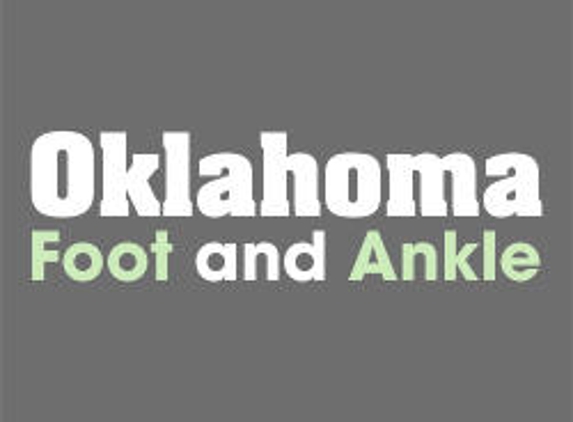 Oklahoma Foot And Ankle - Oklahoma City, OK