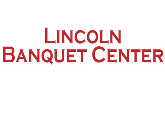 Lincoln Banquet Center - Lincoln, IL