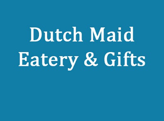 Dutchmaid Eatery & Gifts - Bremen, IN