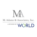 M. Adams & Associates, A Division of World - Insurance