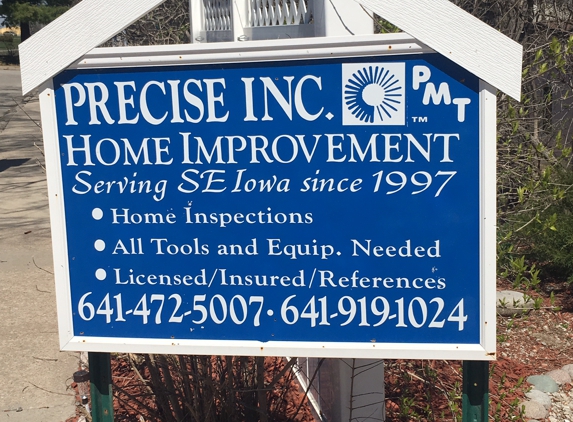 Precise PMT. Home Improvements - Fairfield, IA. ***.  Quality Service   ***