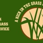 A Kick in the Grass Lawn Service L.L.C.
