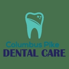 Columbus Pike Dental Care