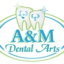 A&M Dental Arts - Dentists