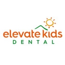 Elevate Kids Dental - Pediatric Dentistry