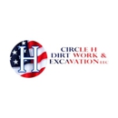 Circle H Dirt Work & Excavation - Excavation Contractors