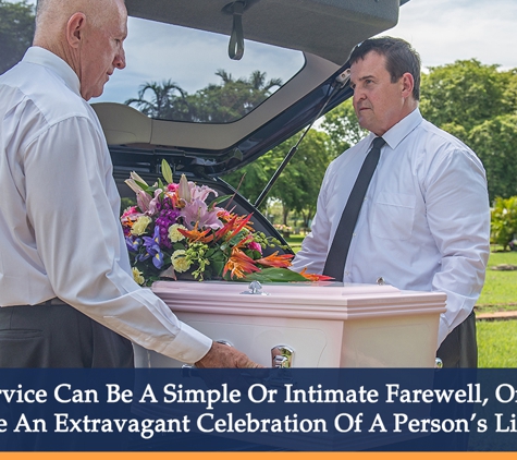 Darwin Funeral Services - Marrara, NT. The Service Can Be A Simple Or Intimate Farewell, Or It Can Be An Extravagant Celebration Of A Person’s Life