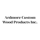 Ardmore Custom Wood Products Inc