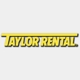 Taylor Rental