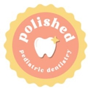 Polished Pediatric Dentistry (Dinah Jammal, DMD) - Pediatric Dentistry