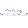 We Belong Senior Home, LLP gallery