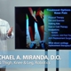 Michael A. Miranda, DO