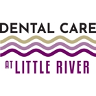 Dental Care at Little River