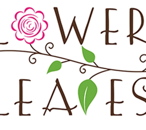 Flowers & Leaves LLC - Oshkosh, WI