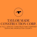 Taylor Made Construction Corp. - General Contractors