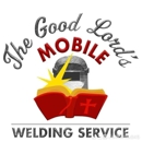 THE GOOD LORD'S MOBILE WELDING SERVICE - Property Maintenance