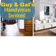 Guy & Gal's Handyman Services, General Maintenance & Residential Cleaning