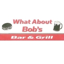 What About Bob's Bar And Grill - Restaurants